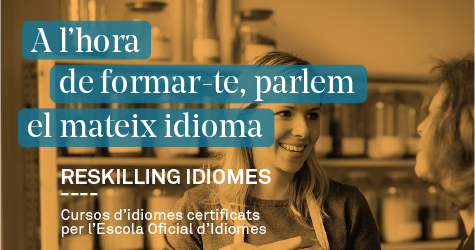 El programa reskilling idiomes ofereix nous cursos gratuïts