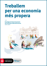 Treballem per una economia més propera. Estratègia de Desenvolupament de Proximitat
