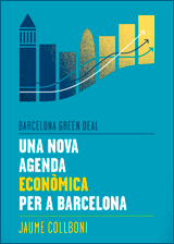 Barcelona Green Deal, una nova agenda econòmica per a Barcelona