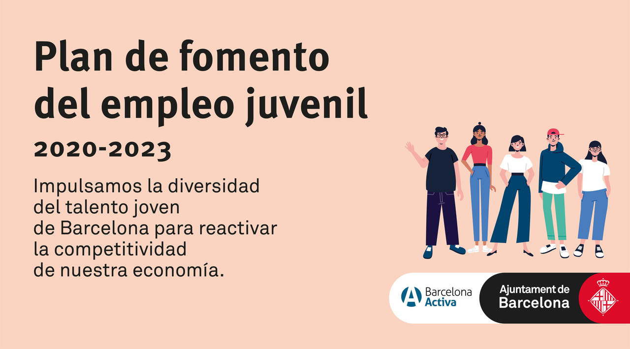 El Ayuntamiento presenta el Plan de Fomento la Ocupación Juvenil para reactivar la ocupación de las personas jóvenes de la ciudad - Barcelona Activa