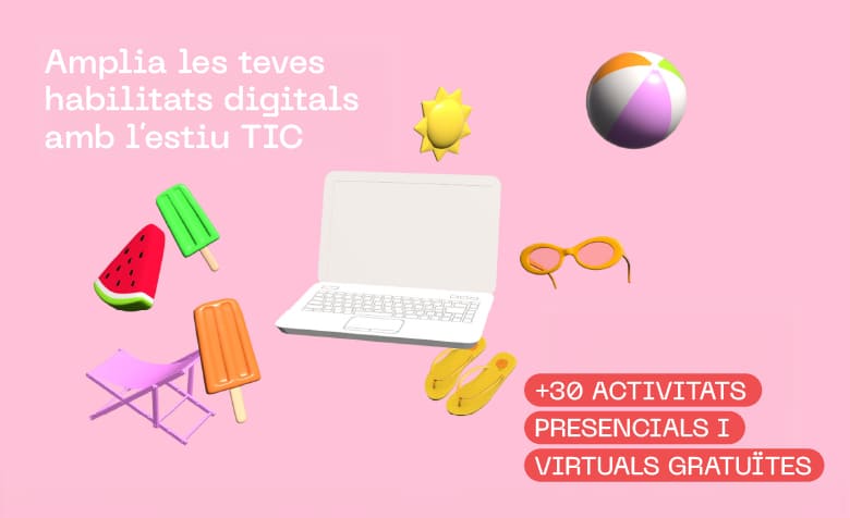 Arrenca l’Estiu TIC 2025: formació digital per a tothom